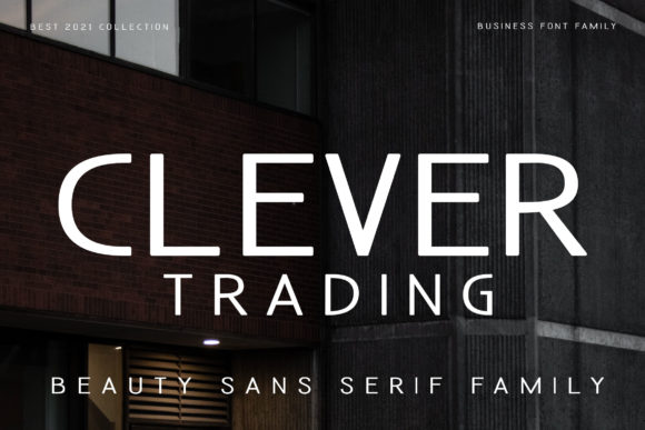 Clever Trading: A Versatile Sans Serif for Campaigns