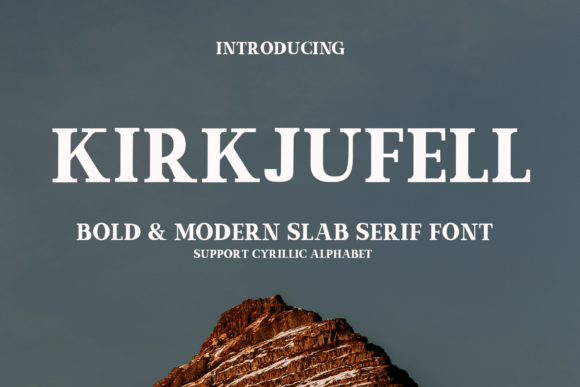 Kirkjufell: The Serif Font That Elevates Your Brand