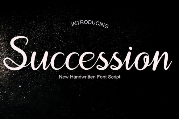 Succession: A Script Font That Adds Personality to Campaigns